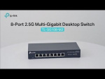 TP-Link 8-port 2,5G Multi-Gigabit Desktop Switch TP-Link 8-port 2,5G Multi-Gigabit Desktop Switch