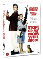Stop! Or My Mom Will Shoot Stop! Or My Mom Will Shoot