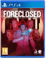 Foreclosed (PS4) Foreclosed (PS4)